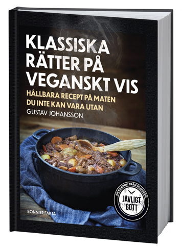 Bild på Klassiska rätter på veganskt vis : hållbara recept på maten du inte kan vara utan