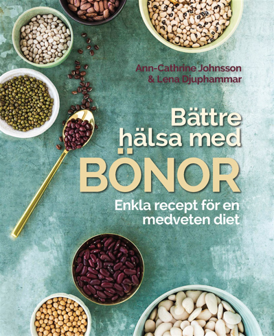 Bild på Bättre hälsa med bönor: Enkla recept för en medveten diet.